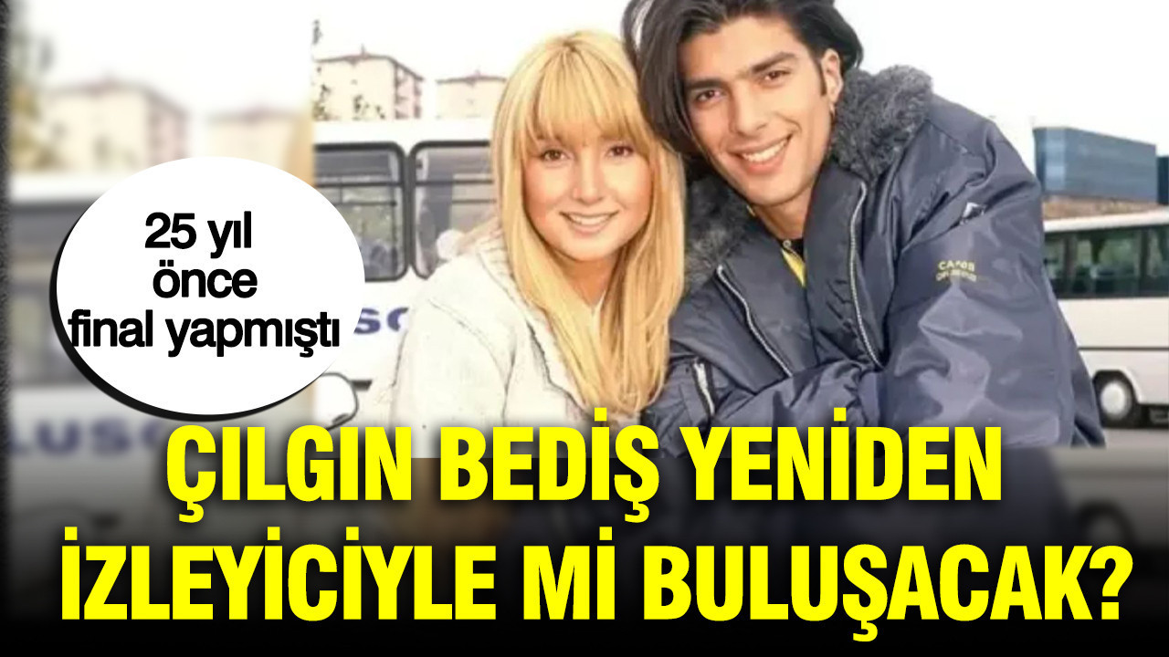 25 yıl önce final yapmıştı: Yonca Evcimik ve Cenk Torun’lu ‘Çılgın Bediş’ yeniden izleyiciyle buluşuyor Haber gorseli